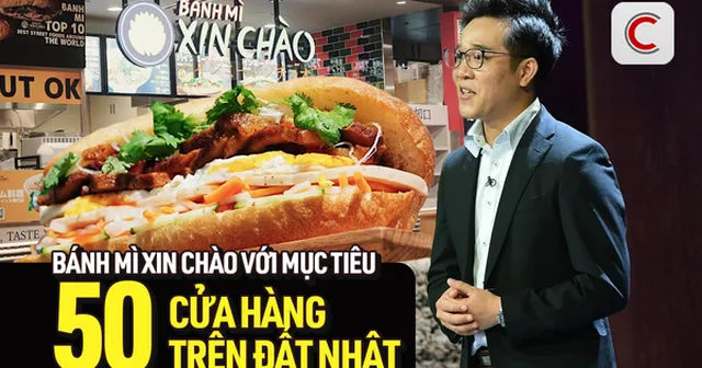 4.000 ổ bánh bán hết trong 2 ngày, Bánh Mì Xin Chào mở bếp trung tâm tại Nhật Bản, bắt tay với hàng loạt 'ông lớn' bán lẻ như Aeon Mall, Donki…